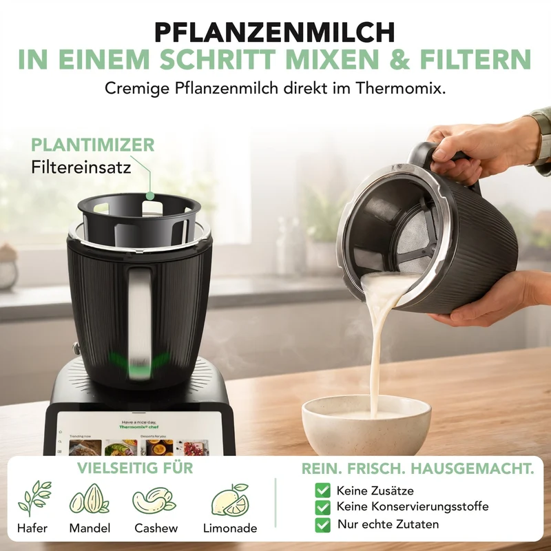 Plantimizer® | Pflanzenmilch-Bereiter für Thermomix TM7, TM6 & TM5